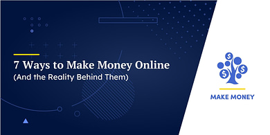 7 Ways to Make Money Online