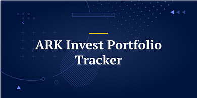 ARK Invest Portfolio Tracker
