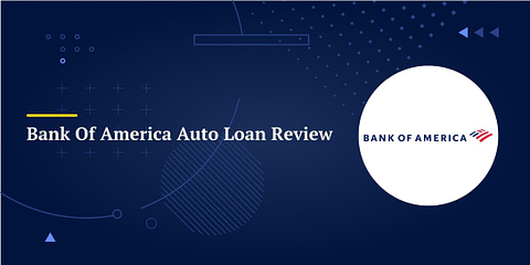 Bank Of America Auto Loan Review