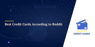 Best Credit Cards According to Reddit