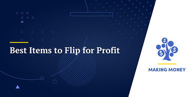 Best Items to Flip for Profit