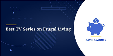 Best TV Series on Frugal Living