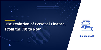 The Evolution of Personal Finance, From the 70s to Now