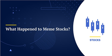 What Happened to Meme Stocks?