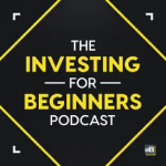 The Investing for Beginners Podcast - podcast icon